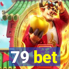 79 bet